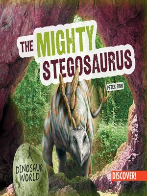 cover image of The Mighty Stegosaurus